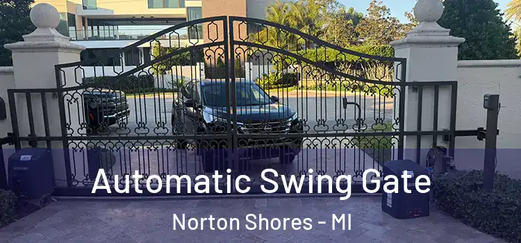Automatic Swing Gate Norton Shores - MI