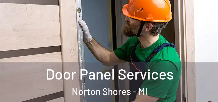 Door Panel Services Norton Shores - MI